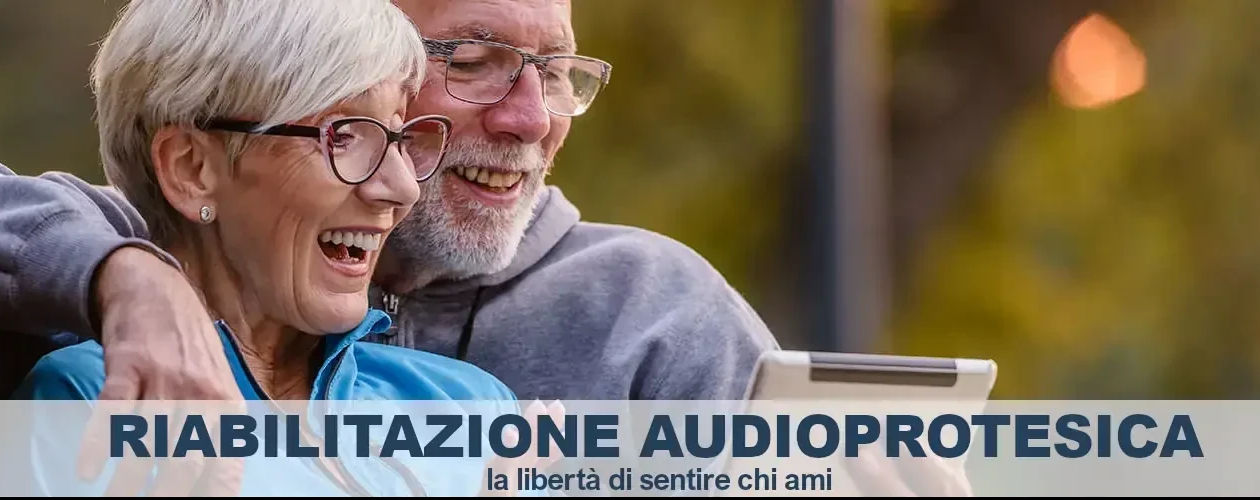 Centri Acustici Sentire, Riabilitazione audioprotesica